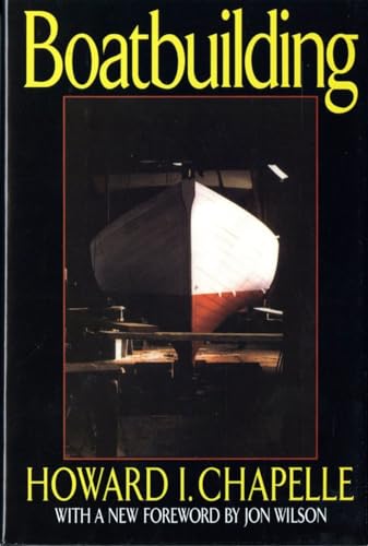 9780393035544: Boatbuilding: A Complete Handbook of Wooden Boat Construction