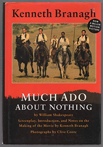 Beispielbild fr Much Ado About Nothing: Screenplay, Introduction, and Notes on the Making of the Movie zum Verkauf von GF Books, Inc.