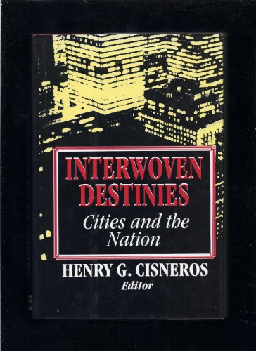 Beispielbild fr Interwoven Destinies: Cities and the Nation (American Assembly Series) zum Verkauf von Wonder Book