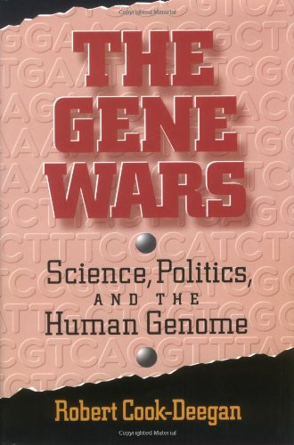 Beispielbild fr The Gene Wars : Science, Politics and the Human Genome zum Verkauf von Better World Books