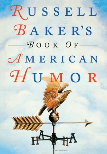 Beispielbild fr Russell Baker's Book of American Humor zum Verkauf von Better World Books