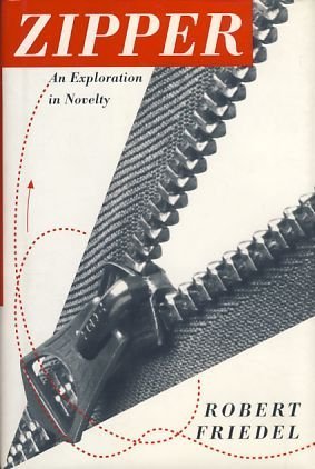 Stock image for Zipper : An Exploration in Novelty for sale by Better World Books