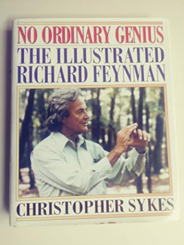 Beispielbild für No Ordinary Genius: The Illustrated Richard Feynman zum Verkauf von OwlsBooks