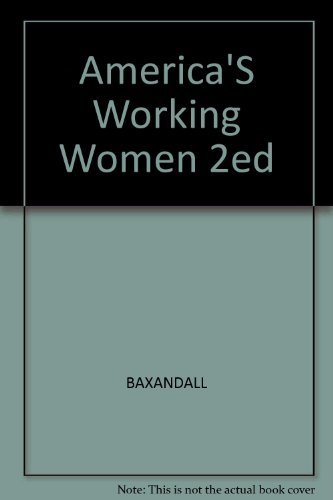 Imagen de archivo de America's Working Women : A Documentary History, 1600 to the Present a la venta por Better World Books