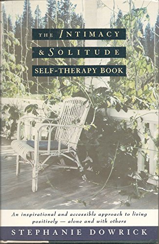 Stock image for The Intimacy & Solitude Self-Therapy Book for sale by More Than Words