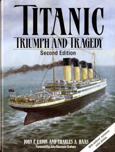 Stock image for Titanic: Triumph and Tragedy for sale by ThriftBooks-Atlanta