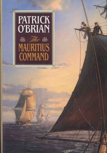 9780393037043: The Mauritius Command (Aubrey Maturin Series)