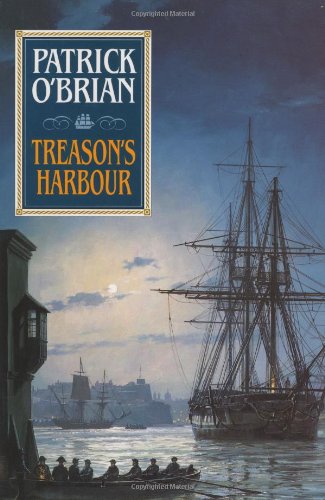 9780393037098: Treason's Harbour: 9 (Aubrey Maturin Series)