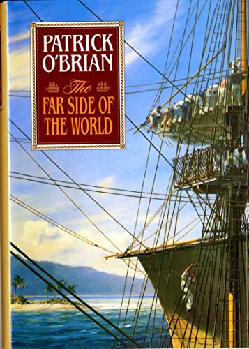 Beispielbild fr The Far Side of the World (Aubrey/Maturin Novels, 10) (Book 10) zum Verkauf von Blue Vase Books