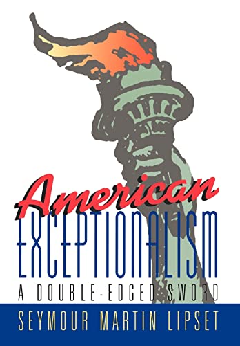Stock image for American Exceptionalism : A Double-Edged Sword for sale by Better World Books