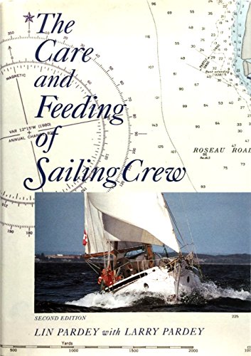 Stock image for The Care and Feeding of Sailing Crew for sale by Zoom Books Company