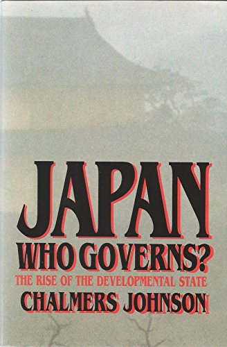 9780393037395: Japan: Who Governs?: The Rise of the Developmental State