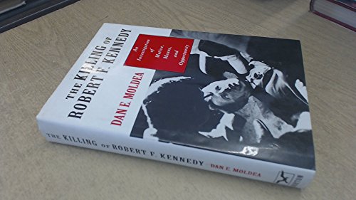 Beispielbild fr The Killing of Robert F. Kennedy: An Investigation of Motive, Means, and Opportunity zum Verkauf von Presidential Book Shop or James Carroll