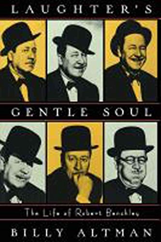 Stock image for Laughter's Gentle Soul: The Life of Robert Benchley for sale by SecondSale