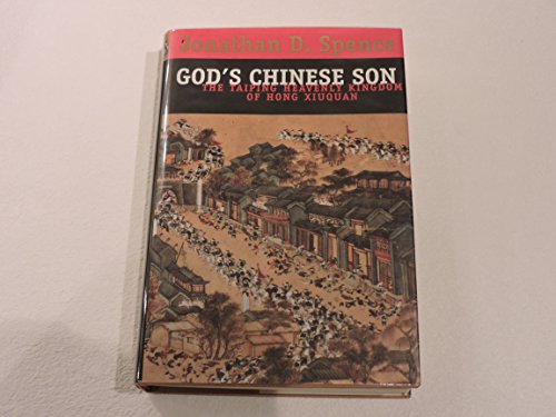 Beispielbild fr God's Chinese Son : The Taiping Heavenly Kingdom of Hong Xiuquan zum Verkauf von Better World Books
