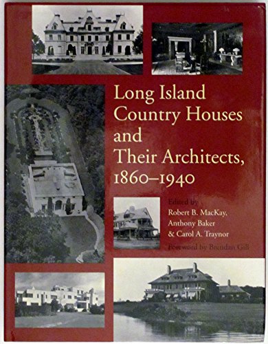 Beispielbild fr Long Island Country Houses and Their Architects, 1860-1940 zum Verkauf von BooksRun