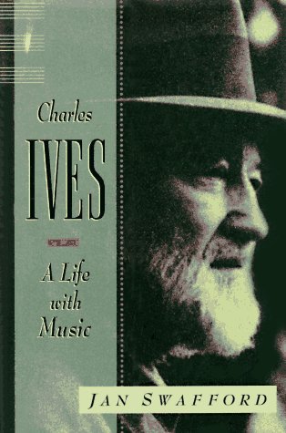 Imagen de archivo de Charles Ives: A Life With Music a la venta por HPB-Red