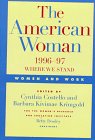 Beispielbild fr The American Woman 1996-1997 : Women and Work zum Verkauf von Better World Books