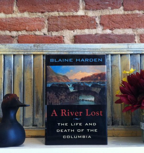 Beispielbild fr A River Lost : The Life and Death of the Columbia zum Verkauf von Better World Books