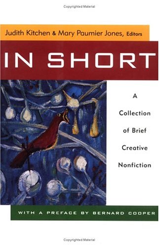 Imagen de archivo de In Short: A Collection of Brief Creative Nonfiction a la venta por Ergodebooks