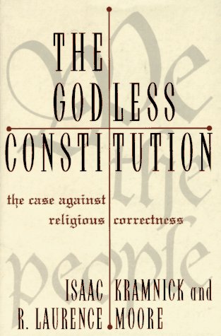 Imagen de archivo de The Godless Constitution: The Case Against Religious Correctness a la venta por HPB-Ruby