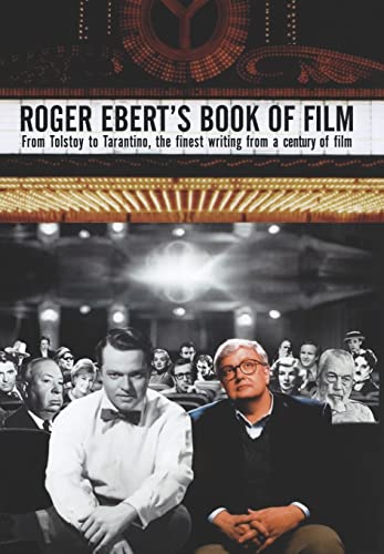 Imagen de archivo de Roger Ebert's Book of Film : From Tolstoy to Tarantino - the Finest Writing from a Century of Film a la venta por Better World Books: West