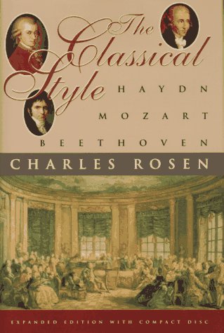 Stock image for The Classical Style: Haydn, Mozart, Beethoven for sale by HPB-Red