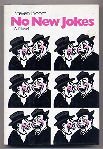 No New Jokes: A Novel (9780393040470) by Bloom, Steven