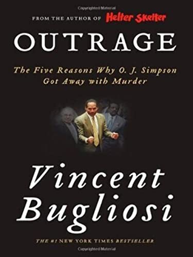 Beispielbild fr Outrage: The Five Reasons Why O.J. Simpson Got Away With Murder zum Verkauf von ZBK Books