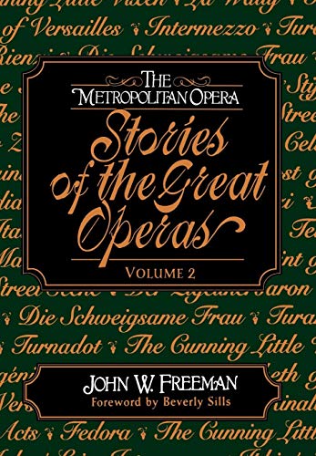 Stock image for The Metropolitan Opera Stories of the Great Operas, Volume 2 for sale by Library House Internet Sales