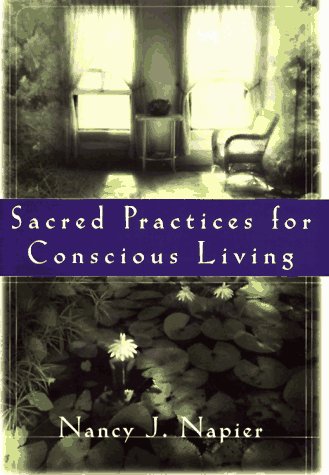 Beispielbild fr Sacred Practices for Conscious Living zum Verkauf von ThriftBooks-Dallas