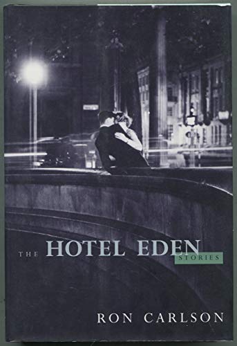 Beispielbild fr The Hotel Eden: Stories zum Verkauf von Books of the Smoky Mountains