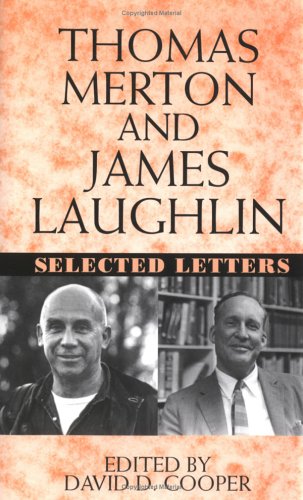 Stock image for Thomas Merton and James Laughlin Selected Letters for sale by Texas Star Books