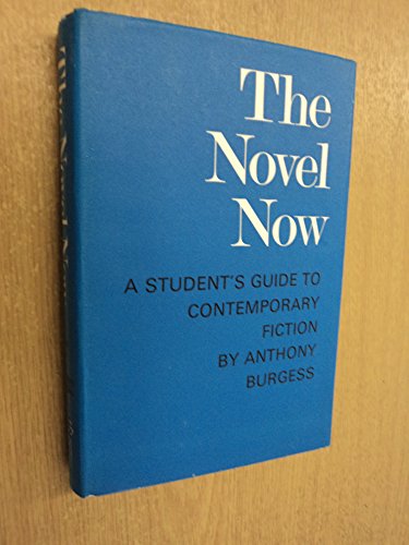 Stock image for The Novel Now: A Guide to Contemporary Fiction for sale by Better World Books