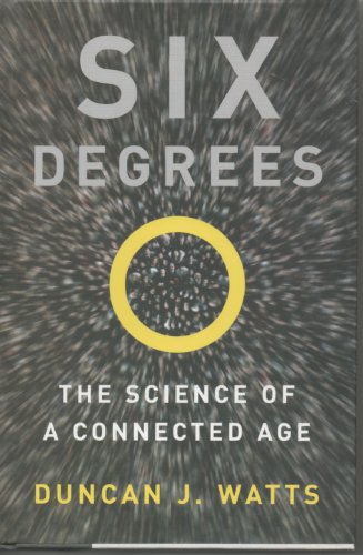 Beispielbild fr Six Degrees: The Science of a Connected Age zum Verkauf von Wonder Book