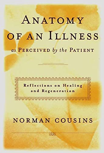 Stock image for Anatomy of an Illness as Perceived by the Patient: Reflections on Healing and Regeneration for sale by Irish Booksellers