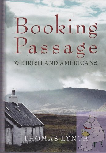 Imagen de archivo de Booking Passage: We Irish and Americans a la venta por Gulf Coast Books