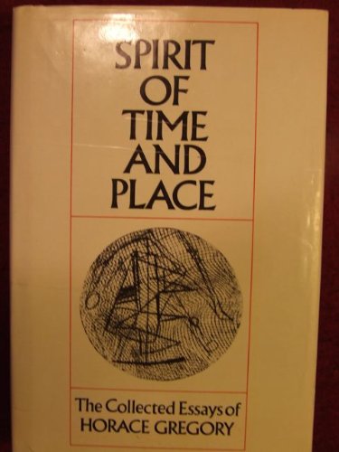 Beispielbild fr Spirit of time and place. Collected Essays zum Verkauf von Dunaway Books