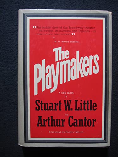 Stock image for The Playmakers Stuart W. Little and Arthur Cantor for sale by WeSavings LLC