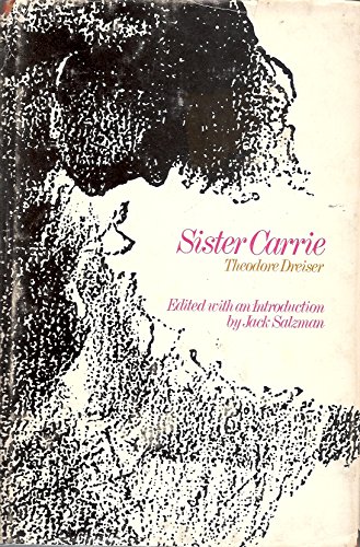 9780393043259: Sister Carrie;: An authoritative text, backgrounds, and sources criticism (A Norton critical edition)