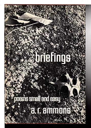 Briefings: Poems Small and Easy