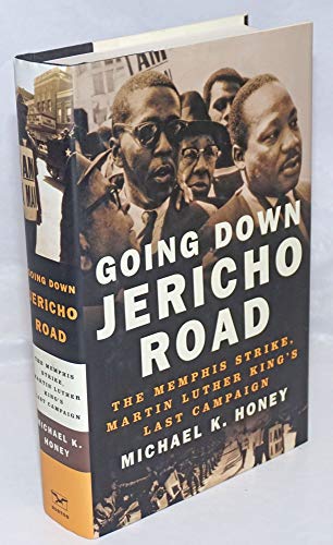 9780393043396: Going Down Jericho Road: The Memphis Strike, Martin Luther King's Last Campaign