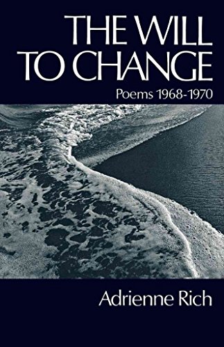 Stock image for The will to change;: Poems 1968-1970 for sale by ThriftBooks-Atlanta