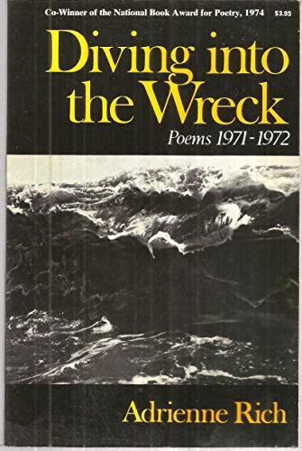 Stock image for Diving Into the Wreck: Poems, 1971-1972 for sale by ThriftBooks-Atlanta