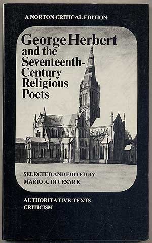 Beispielbild fr George Herbert and the Seventeenth-Century Religious Poets : Authoritative Texts Criticism zum Verkauf von Better World Books