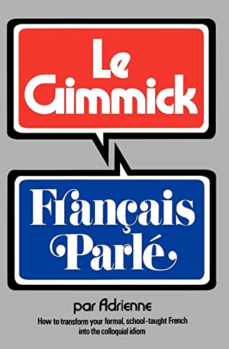 Stock image for Gimmick I: Franais Parl (The Gimmick Series) for sale by Dunaway Books