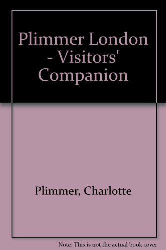 Stock image for London: A Visitors Companion Plimmer, Charlotte and Plimmer, Dennis for sale by Clovis Book Barn