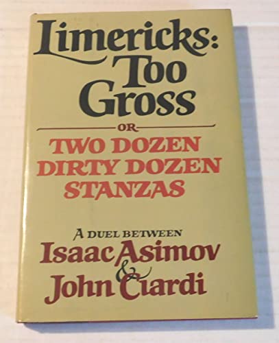 9780393045222: Limericks, Too Gross: Or Two Dozen Dirty Dozen Stanzas