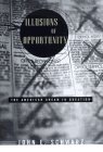 9780393045345: Illusions of Opportunity: The American Dream in Question