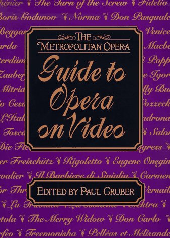 Stock image for The Metropolitan Opera Guide to Opera on Video for sale by SecondSale